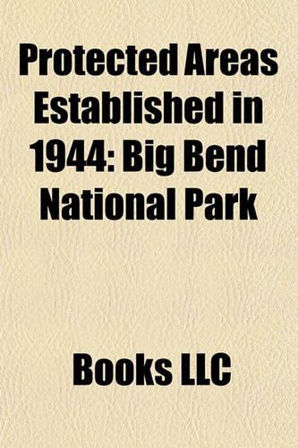 Protected Areas Established in 1944