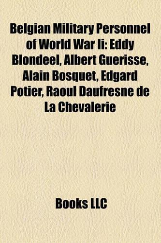 Belgian Military Personnel of World War II