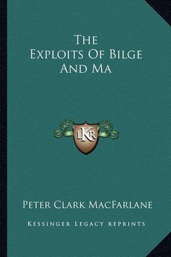 The Exploits Of Bilge And Ma