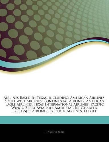 Articles on Airlines Based in Texas, Including