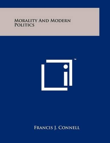 Morality and Modern Politics