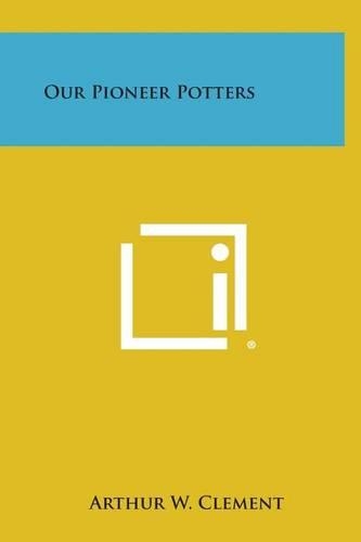 Our Pioneer Potters