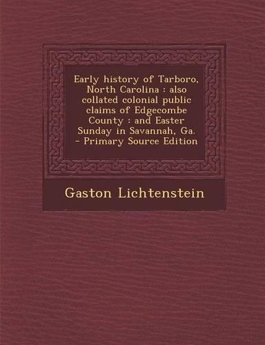 Early History of Tarboro, North Carolina