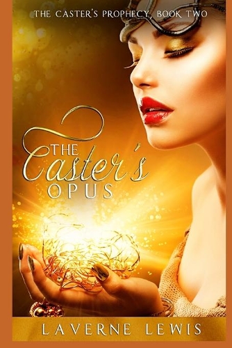 The Caster's Opus