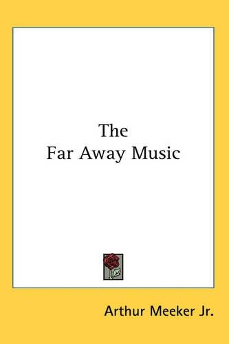 The Far Away Music
