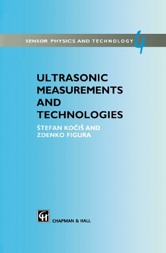 Ultrasonic Measurements and Technologies: (English)
