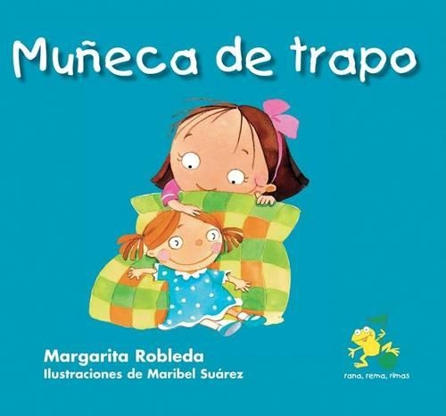 Muneca de Trapo: (Rana, Rema, Rimas)