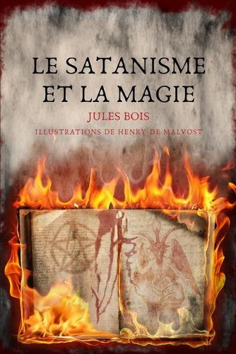 Le Satanisme et la magie