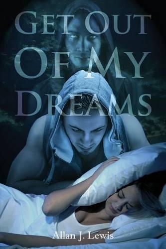 Get Out of My Dreams