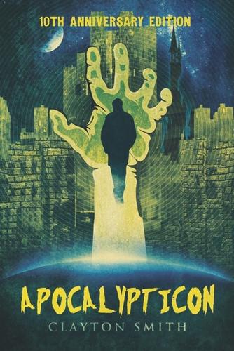 Apocalypticon: 10th Anniversary Edition(Apocalypticon)