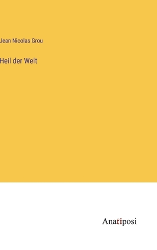 Heil der Welt