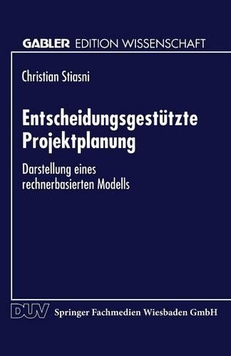 Entscheidungsgestützte Projektplanung