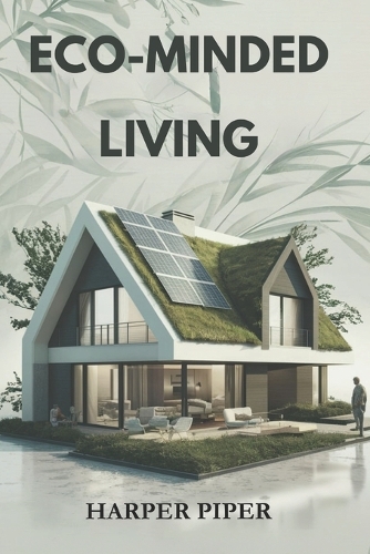 Eco-Minded Living