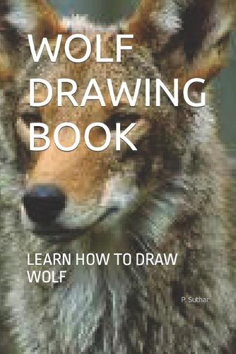 Wolf Drawing Book