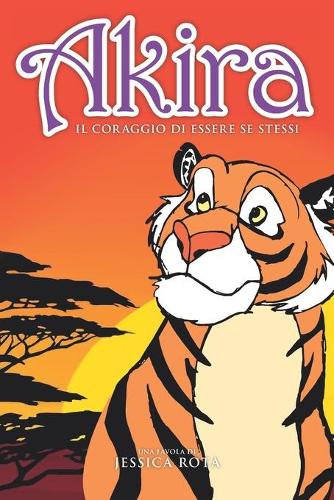 Akira. Il coraggio di essere se stessi