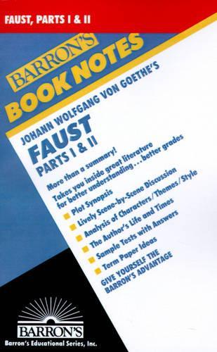 Johann Wolfgang Faust: Parts I and II(Barron's Book Notes)
