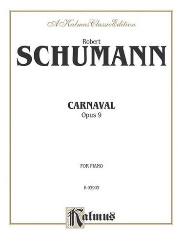 Schumann Carnival, Op. 9 P