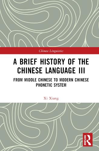 A Brief History of the Chinese Language III