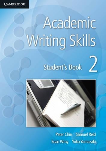 Academic Writing Skills 2 Student's Book: (Academic Writing Skills)