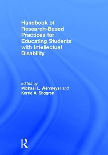 Handbook of Research-Based Practices for Educating Students with Intellectual Disability