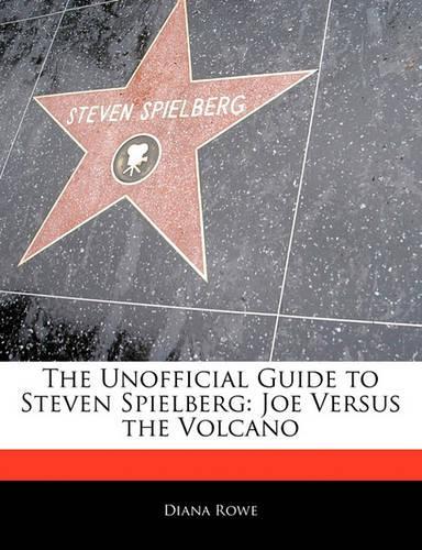 Off the Record Guide to Steven Spielberg