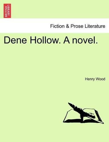 Dene Hollow. a Novel.: (English)