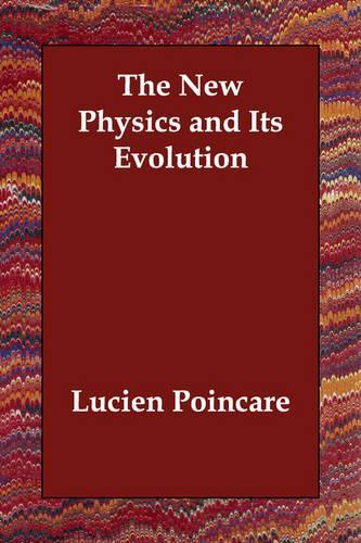 The New Physics and Its Evolution