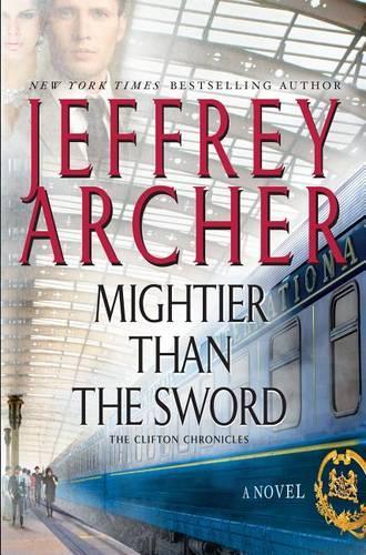 Mightier Than The Sword: (5 Clifton Chronicles)