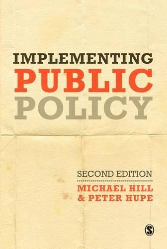 Implementing Public Policy: An Introduction to the Study of Operational Governance