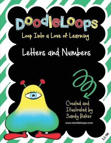 DoodleLoops Letters and Numbers: Loop Into a Love of Learning (Book 6)(Doodleloops)