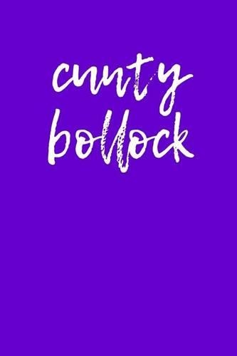 Cunty Bollock