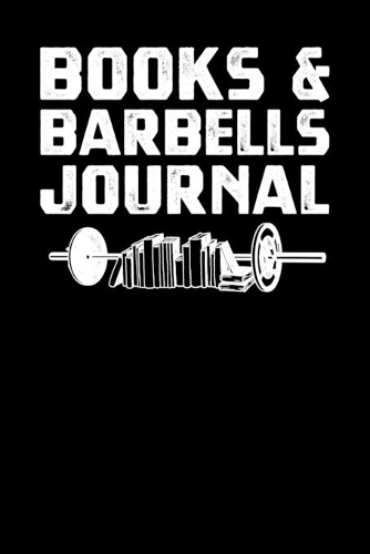 Books & Barbells Journal