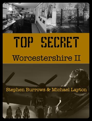 Top Secret Worcestershire Volume Two