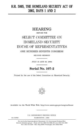 H.R. 5005, the Homeland Security Act of 2002, days 1 and 2