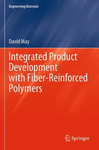 Integrated Product Development with Fiber-Reinforced Polymers