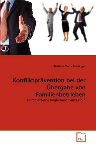 Konfliktprävention bei der Übergabe von Familienbetrieben