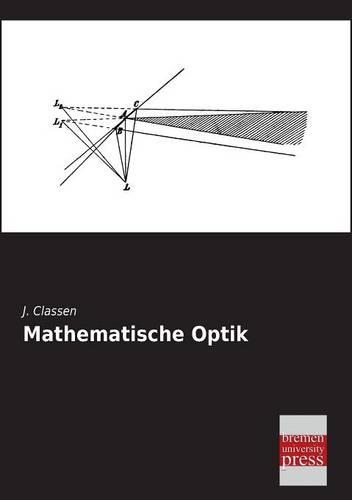 Mathematische Optik: (German)