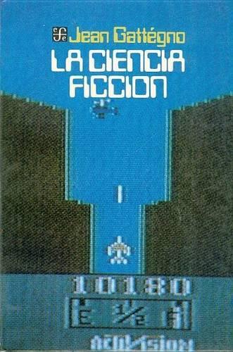La Ciencia Ficcion