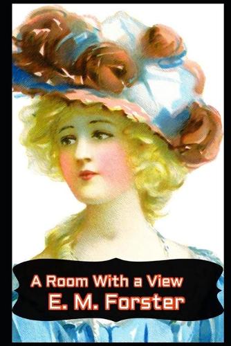 A Room with a View By E. M. Forster 