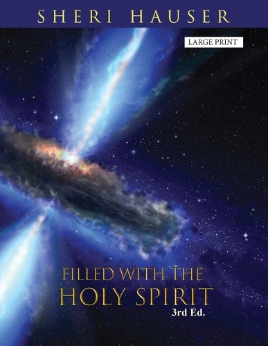 Filled With the Holy Spirit Large Print