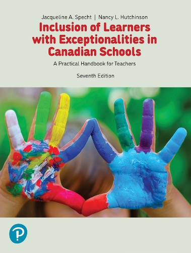 Instructor's Review Copy for Inclusion of Learners with Exceptionalities in Canadian Schools: A Practical Handbook for Teachers