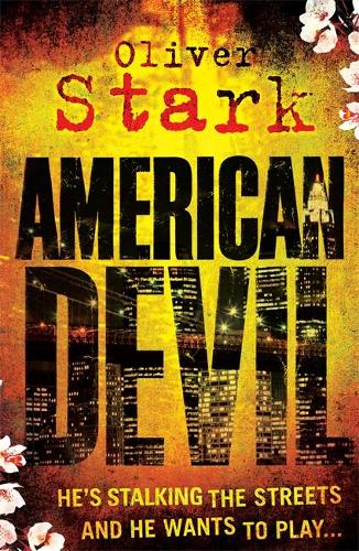 American Devil (Harper and Levene 1): A terrifying serial-killer thriller that will keep you up all night