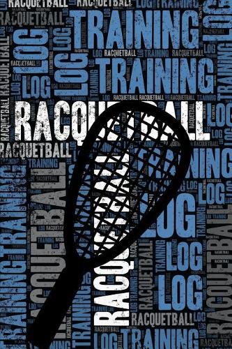Racquetball Training Log and Diary