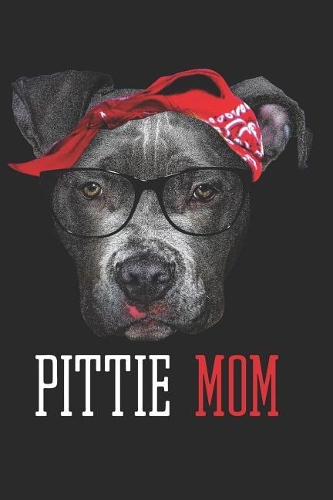 Pittie Mom