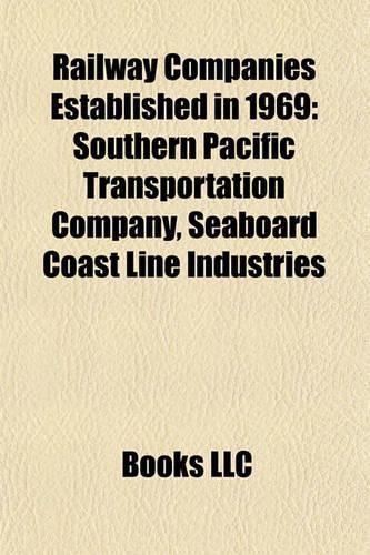 Railway Companies Established in 1969