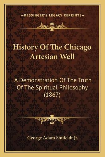 History Of The Chicago Artesian Well