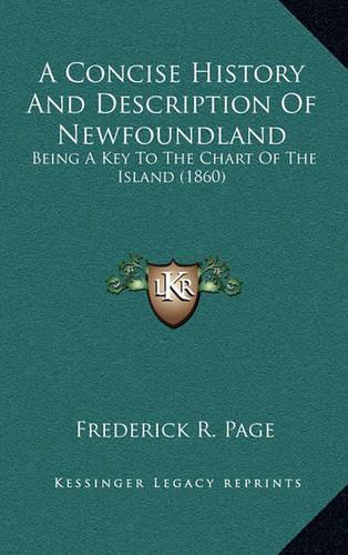 A Concise History And Description Of Newfoundland