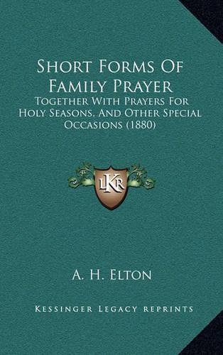 Short Forms Of Family Prayer