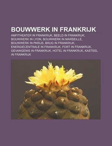 Bouwwerk in Frankrijk