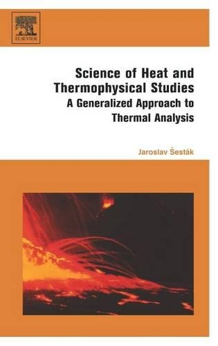 Science of Heat and Thermophysical Studies
